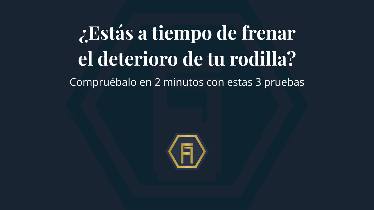 ¿Estás a tiempo de frenar el deterioro de tu rodilla? Compruébalo en 2 minutos